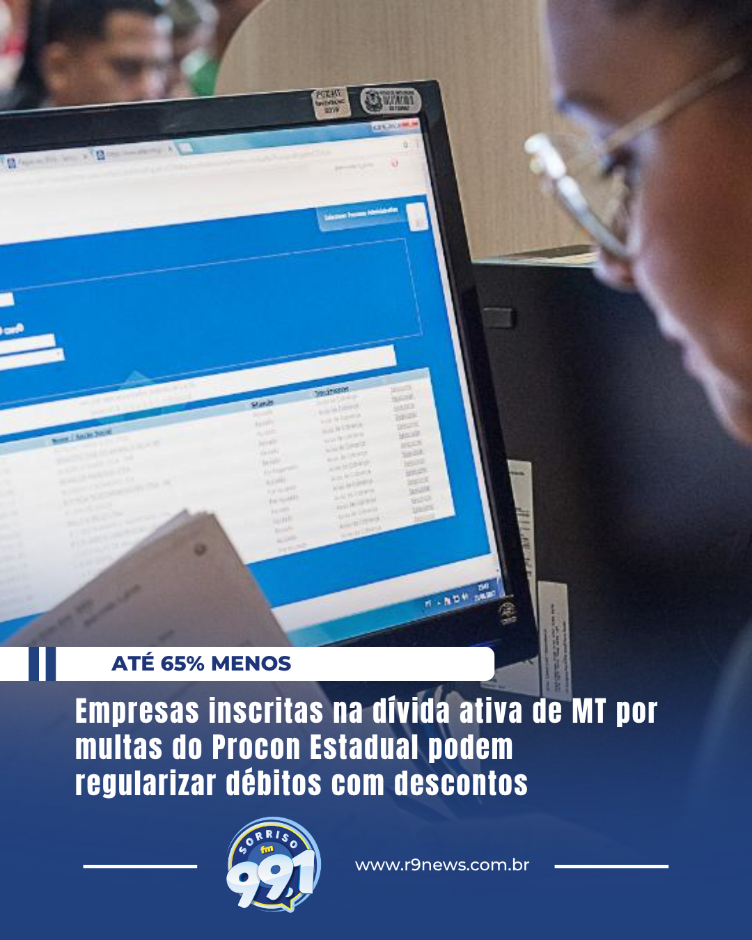 Empresas inscritas na dívida ativa de MT por multas do Procon Estadual podem regularizar débitos com descontos de até 65%